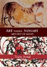 Tsion Avital, Tsion (Holon Institute of Technology Avital, Donald Kuspit - Art Versus Nonart