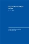 C. T. C. Wall, C. T. C. (University of Liverpool) Wall, J. W. Bruce, C. M. Series - Singular Points of Plane Curves
