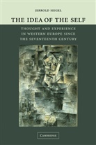 Jerrold Seigel, Jerrold (New York University) Seigel - Idea of the Self