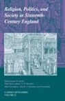 Ian W. Archer, Ian Archer, Ian W. Archer, G. W. Bernard, Adams Simon - Religion, Politics, and Society in Sixteenth-Century England