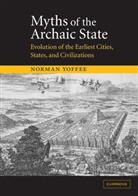 Yoffee Norman, Norman Yoffee, Norman (University of Michigan Yoffee - Myths of the Archaic State