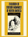 Christine M. Janis, Christine M. Scott Janis, Louis L. Jacobs, Christine M. Janis, Kathleen M. Scott - Evolution of Tertiary Mammals of North America: Volume 1,