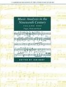 Ian Bent, Ian (Columbia University Bent, Ian Bent, Ian (Columbia University Bent, Peter le Huray, John Stevens - Music Analysis in the Nineteenth Century: Volume 1, Fugue, Form and