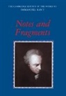 Immanuel Kant, Curtis Bowman, Paul Guyer - Notes and Fragments