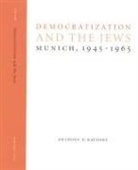 Anthony D Kauders, Anthony D. Kauders - Democratization of the jews