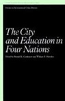 Ronald K. Goodenow, Ronald K. (Clark University Goodenow, Ronald K. Marsden Goodenow, Peter Clark, Ronald K. Goodenow, William E. Marsden - City and Education in Four Nations