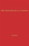 Sona Raiziss, Unknown - The Metaphysical Passion