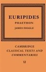 James Diggle, Euripides, Europides, James Diggle - Euripides: Phaethon