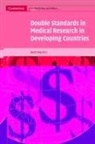 Ruth Macklin, Alexander Mccall Smith, Alexander McCall Smith - Double Standards in Medical Research in Developing Countries