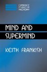 Keith Frankish, Keith (The Open University Frankish, Jonathan Dancy, Ernest Sosa - Mind and Supermind