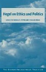 Robert B. Hoffe Pippin, Otfried H. Ffe, Otfried Hoffe, Otfried Höffe, Robert B. Pippin - Hegel on Ethics and Politics