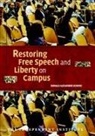 Donald Alexander Downs, Donald Alexander (University of Wisconsin Downs - Restoring Free Speech and Liberty on Campus