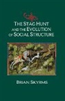 Brian Skyrms, Brian (University of California Skyrms - Stag Hunt and the Evolution of Social Structure