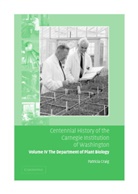 Patricia Craig - Centennial History of the Carnegie Institution of Washington: Volume