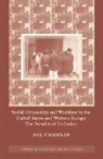 Joel F. Handler, Joel F. (University of California Handler, Chris Arup, Martin Chanock - Social Citizenship and Workfare in the United States and Western Europ