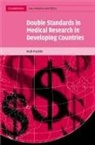 Ruth Macklin, Alexander Mccall Smith - Double Standards in Medical Research in Developing Countries