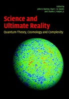 John D. Barrow, John D. (University of Cambridge) Davies Barrow, John D. Davies Barrow, John D. Barrow, John D. (University of Cambridge) Barrow, John. D. Barrow... - Science and Ultimate Reality