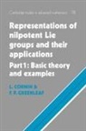 Laurence Corwin, Lawrence Corwin, Lawrence Greenleaf Corwin, Lawrence J. Corwin, Lawrence J. Greenleaf Corwin, Frederick P. Greenleaf - Representations of Nilpotent Lie Groups and Their Applications: