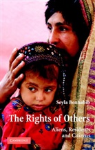 Seyla Benhabib - Rights of Others