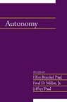 Ellen Frankel Paul, Fred Dycus Miller, Ellen Frankel Paul, Ellen Frankel Miller Paul, Jeffrey Paul, Fred D. Miller Jr... - Autonomy: Volume 20, Part 2