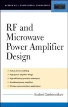 Grebennikov, Andrei Grebennikov, GREBENNIKOV ANDREI - RF And Microwave Power Amplifier Design