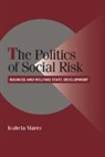 Isabela Mares, Isabela (Stanford University Mares, Robert H. Bates, Peter Lange - Politics of Social Risk