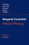 Margaret Cavendish, Raymond Geuss, Susan James - Margaret Cavendish: Political Writings