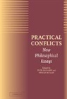 Peter (University of Aberdeen) Betzler Baumann, Peter Betzler Baumann, Peter Baumann, Monika Betzler - Practical Conflicts