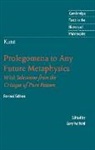 Immanuel Kant, Desmond M. Clarke, Gary Hatfield - Immanuel Kant: Prolegomena to Any Future Metaphysics