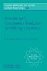 M J Ablowitz, M. J. Ablowitz, M. J. (University of Colorado Ablowitz, Mark J. Ablowitz, Mark J. Prinari Ablowitz, B. Prinari... - Discrete and Continuous Nonlinear Schroedinger Systems