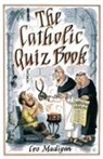 Leo Madigan - Catholic Quiz Book
