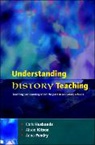 Husbands, Chris Husbands, Chris Kitson Husbands, Alison Kitson, Anna Pendry - Understanding History Teaching