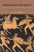 W. W. Tarn, William Woodthorpe Tarn, Tarn W. W. - Alexander the Great