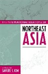 Samuel S. Kim, Samuel S. Kim - International Relations of Northeast Asia
