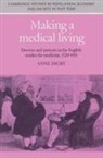 Anne Digby, Jan De Vries, Richard Smith - Making a Medical Living