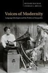 Richard Bauman, Richard Briggs Bauman, Charles L. Briggs, Charles S. Briggs - Voices of Modernity