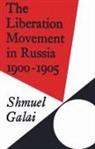 Shmuel Galai, Shmuel (Tel-Aviv University) Galai - Liberation Movement in Russia 1900-1905