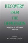 R. G. Gregory, R. G. (Australian National University Gregory, R. G. Butlin Gregory, R.g. (Robert George) Butlin Gregory, N. G. Butlin, Butlin N. G.... - Recovery From the Depression