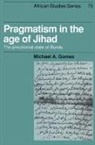Michael A. Gomez, Michael A. (Spelman College Gomez, Gomez Michael a., David Anderson - Pragmatism in the Age of Jihad