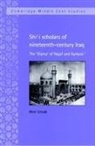 Meir Litvak, Meir (Tel-Aviv University) Litvak, Julia A. Clancy-Smith, Charles Tripp - Shi''i Scholars of Nineteenth-Century Iraq