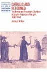 Anthony Milton, Anthony (University of Sheffield) Milton, Anthony Fletcher, John Guy - Catholic and Reformed