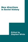 Stephen White, R. C. Elwood, Stephen White - New Directions in Soviet History
