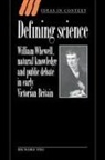 Richard Yeo, Richard R. Yeo, Quentin Skinner, James Tully - Defining Science