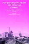 James Foreman-Peck, James Foreman-Peck, Foreman-Peck James - New Perspectives on the Late Victorian Economy