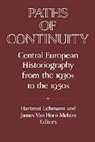 Hartmut Lehmann, Hartmut Melton Lehmann, David Lazar, Hartmut Lehmann, James Van Horn Melton - Paths of Continuity
