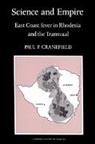 Paul F. Cranefield, Paul F. (Rockefeller University Cranefield, Colin Jones, Charles Rosenberg - Science and Empire