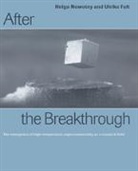 Ulrike Felt, Helga Nowotny, Helga (Universitat Wien Nowotny, Helga Felt Nowotny - After the Breakthrough