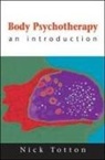 Nick Totton, Totton Nick - Body Psychotherapy