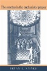 Bryan D Spinks, Bryan D. Spinks, Professor Bryan D. Spinks - Sanctus in the Eucharistic Prayer