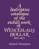Richard Pennington - Descriptive Catalogue of the Etched Work of Wenceslaus Hollar 1607 167